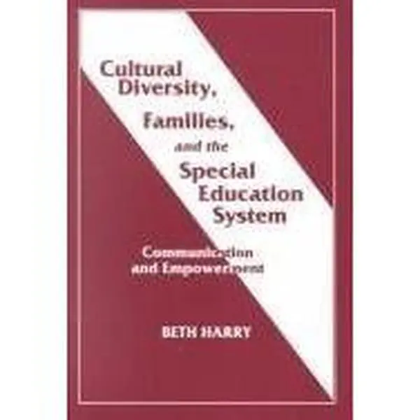 Used Paperback Book - Academic Printed Text by Beth Harry, Cultural Diversity-Families-Special Education System Focus, English Ethnographic Study on Quadruple Disadvantage, 0.95 lb, for Adults