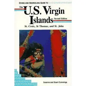 USED-Diving and Snorkeling Guide to U.S. Virgin Islands: St. Croix, St. Thomas, and St. John by Susanne Cummings (Paperback)