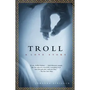 USED-Troll: A Love Story by Sinisalo, Johanna (Paperback)