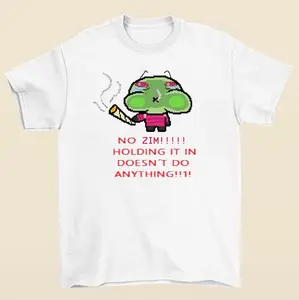 Holding It In Doesn't Do Anything Invader Zim Meme Graphic Tee