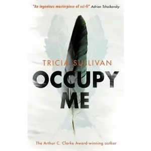 USED-Occupy Me by Sullivan, Tricia (Paperback)