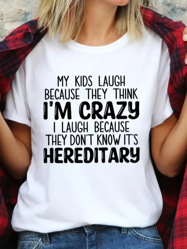 Women'S Short-Sleeved T-Shirt with The Slogan "My Laughs at My Madness, I Laugh at Their Ignorance of Heredity, " Resonates with Mothers, Printed Round Neck, Machine Washable, Comfortable, Soft, Breathable, Suitable for Spring, Summer