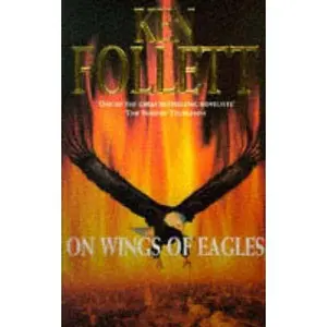 USED-On Wings of Eagles by Ken Follett (Paperback)