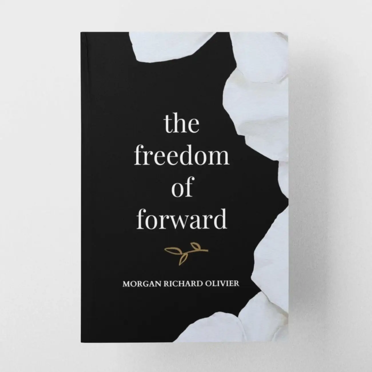 The Freedom of Forward (Paperback)
