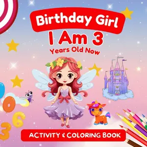 Birthday Girl : I Am 3 Years Old Now. Activity and Coloring Book: Birthday Activity Book for Kids (Birthday Activity Books) Paperback – October 22, 2023
