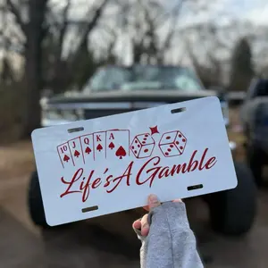 Life’s A Gamble License Plate