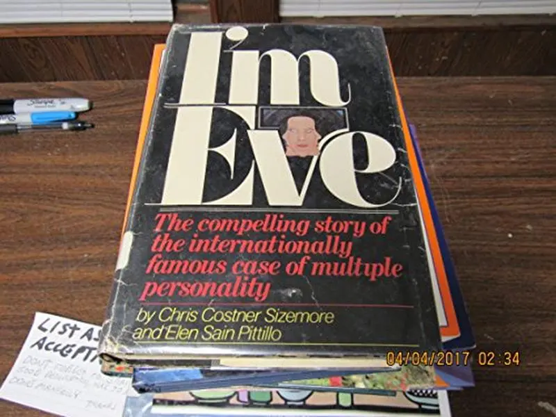 USED Book - I'M Eve, the Compelling Story of the Internationally Famous Case of Multiple Personality by Chris Costner Sizemore & Elen Sain Pittillo (Hardcover)