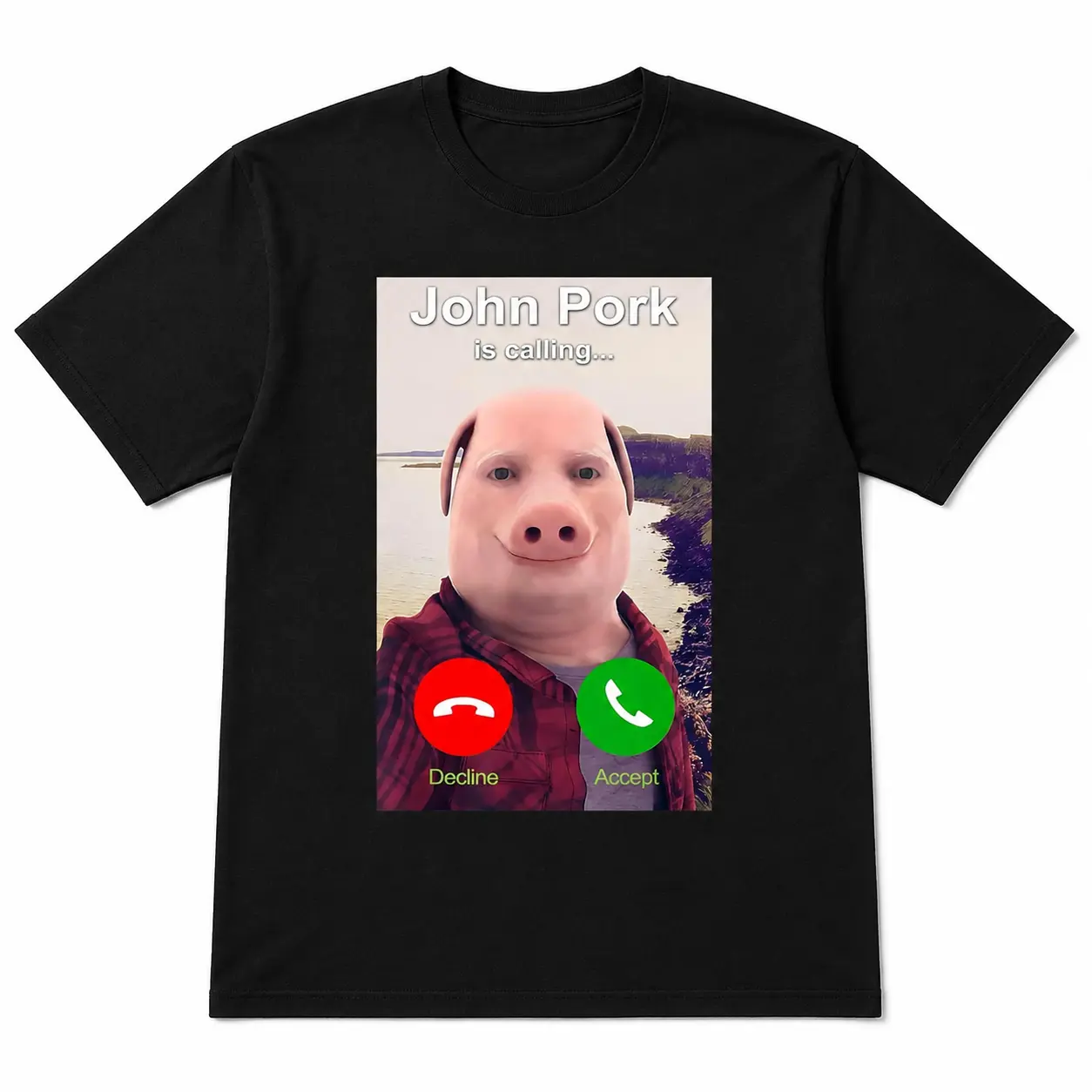 John Pork is Calling Shirt T-Shirt