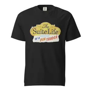 The Suite Life of a Pin Trader Comfort Colors T-Shirt