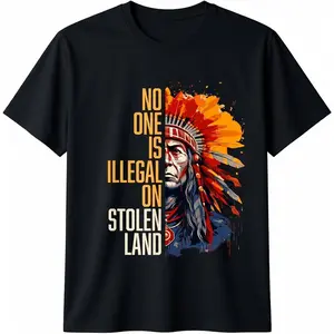Indigenous Peoples' Day - No One is Illegal on Stolen Land Summer Casual Shortsleeve Cotton T-Shirt