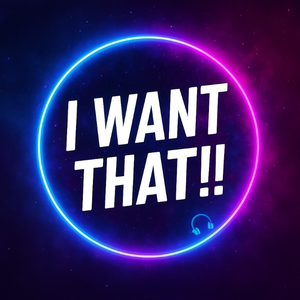 I Want That Stuff