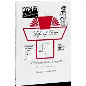 USED Book - Life of Fred Zillions of Practice Problems Decimals and Percents by Stanley F. Schmidt (Hardcover) - English