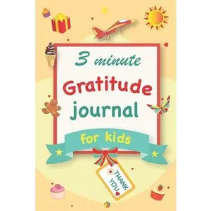 USED-Gratitude Journal for Kids: A 90 Day gratitude journal with daily writing prompts to help kids practice gratitude and mindfulness in under 3 to 5 by Lalgudi, Sujatha (Paperback)