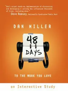 USED-48 Days to the Work You Love, Trade Paper with CD: An Interactive Study with CD (Audio) [With 2 CDs] by Miller, Dan (Paperback)