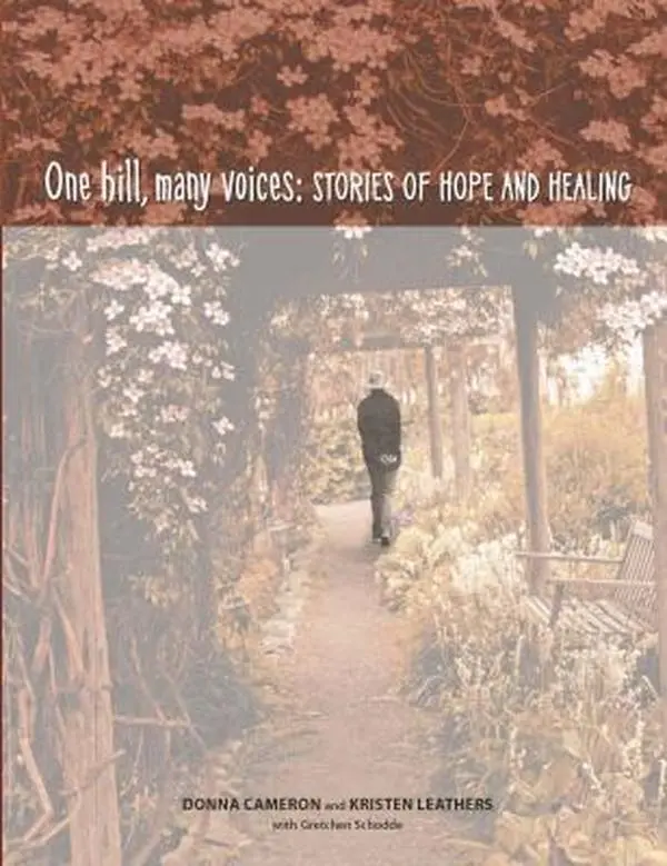 USED-One Hill, Many Voices: Stories of Hope & Healing by Donna Cameron (Paperback)