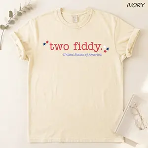 Comfort Colors Funny Two Fiddy Red White Blue 4th Of July Independence Day Shirt, Retro United States Of America 250 Years Anniversary Fourth Of July Graphic Tee