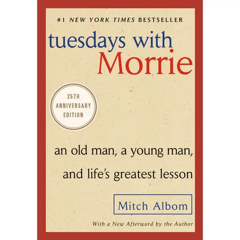 Like New Used Literature Book - Tuesdays with Morrie: An Old Man, a Young Man, and Life's Greatest Lesson by Mitch Albom (Paperback, English, 192pp, 0.64 lbs) for Anniversary Readers (Humanities & Social Sciences, History & Culture Category), Loss, Friend