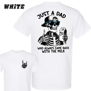 Just A Dad Who Always Came Back With The Milk 2 Sided Shirt, Funny Skeleton Dad, Father's Day Shirt, Best Dad Ever, Funny Dad Shirt, Trendy Father’s Day, Men's Graphic Tees