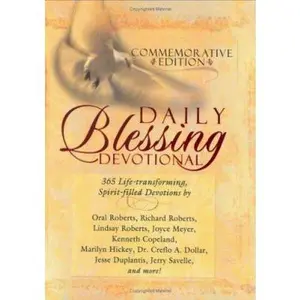 USED-Daily Blessing Devotional: 365 Life-Transforming, Spirit-Filled Devotions by Oral Roberts (Paperback)