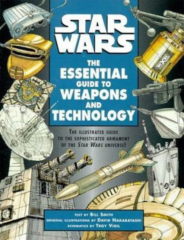 USED-Star Wars: The Essential Guide to Weapons and Technology by Bill Smith (Paperback)