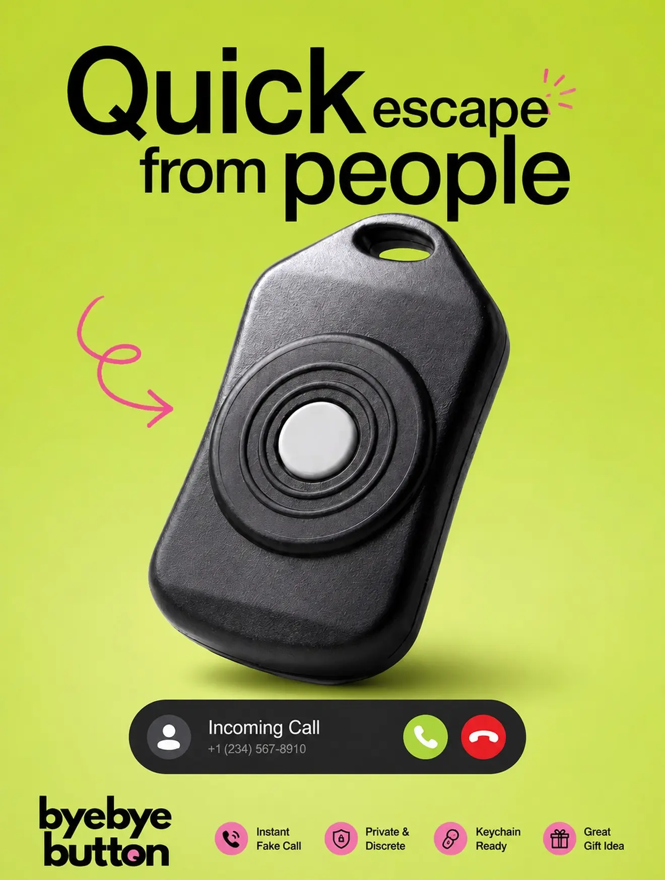 ByeBye Button – 1-Press Fake Call Escape Button, Wireless Keychain, Works with iPhone & Android Polite Guarantee