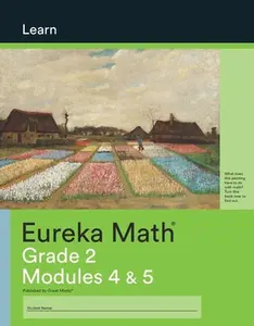 USED Book - Eureka Math, Learn, Grade 2 Modules 4 & 5, c. 2015 9781640540569, 1640540563 by Great Minds (Paperback) - english