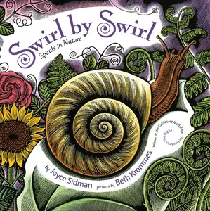 Swirl by Swirl: Spirals in Nature by Joyce Sidman||Beth Krommes [Hardback Book]