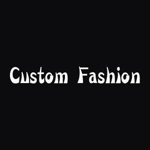 Custom Fashion