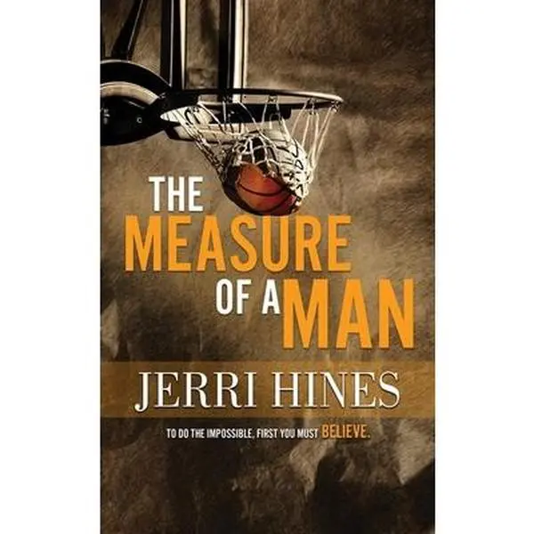 USED-The Measure of a Man: A Coming of Age Novel by Jerri Hines (Hardcover)