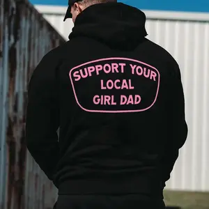 Support Your Local Girl Dad Printed Men's Shirt, Hoodie, Funny Trending Shirt, Unisex Cotton Graphic Tee, Perfect for Casual Wear or Special Occasions Summer Streetwear