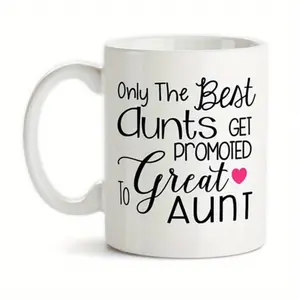 1pc 11oz Ceramics Coffee Mug White - 'Only the Best Aunts Get Promoted to Great Aunt' Double-Sided Print, Perfect Gift for Youngsters Announcements, Pregnancy Reveals, and Office Use, Hand Wash Only, Office| Playful Message| Doublehanded Design, Cup