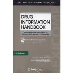 USED-Lexi-Comp's Drug Information Handbook 2011-2012: A Comprehensive Resource for All Clinicians and Healthcare Professionals (LexiComp's Drug Reference Handbooks) by Charles Lacy (Paperback)