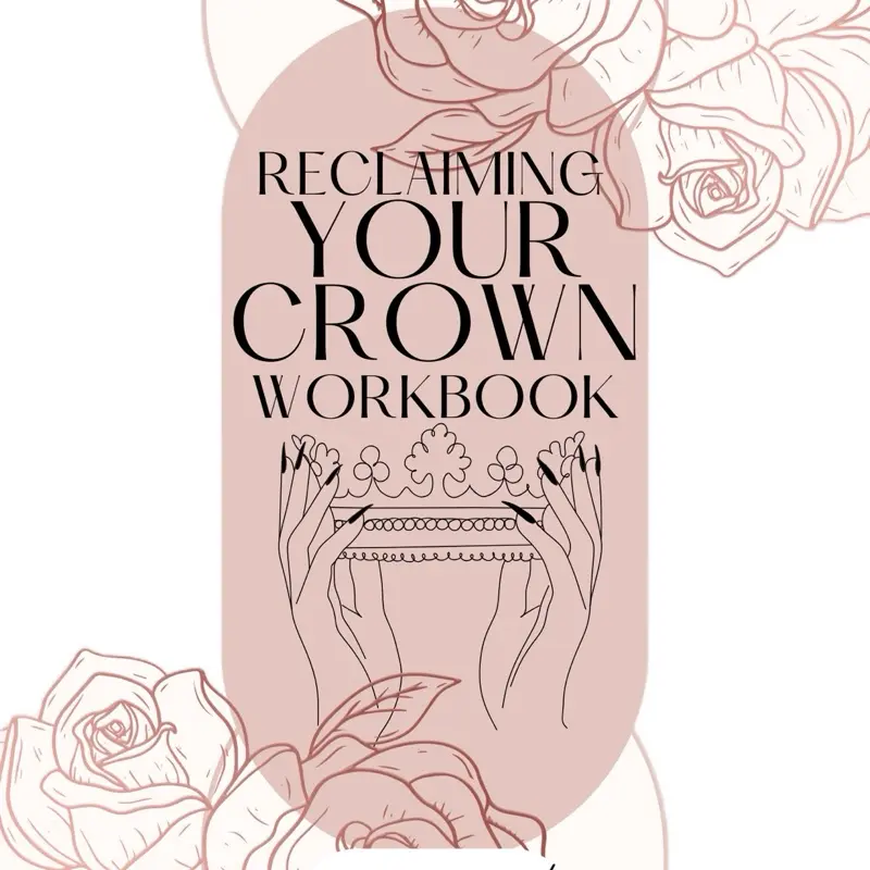 Reclaiming Your Crown Self-Heal Workbook