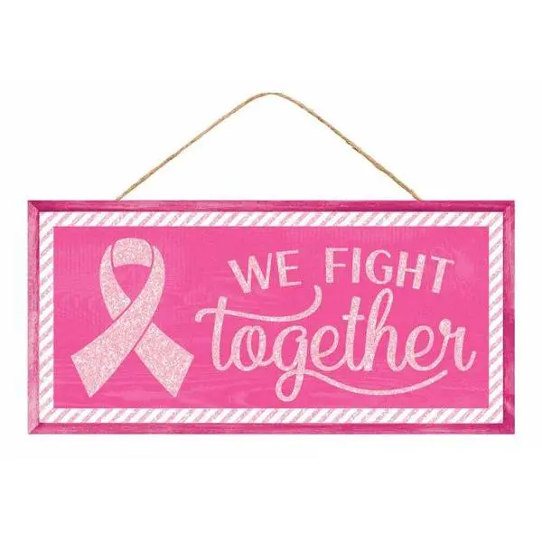 12.5"Lx6"H We Fight Together Sign