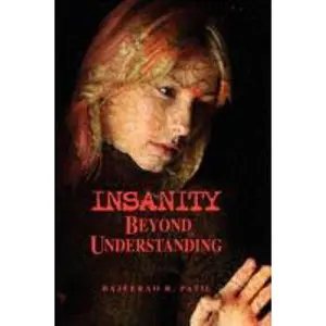 USED-Insanity - Beyond Understanding by Patil, Bajeerao (Paperback)