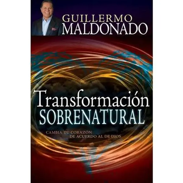 USED-Transformación Sobrenatural: Cambia Tu Corazón de Acuerdo Al de Dios by Maldonado, Guillermo (Paperback)