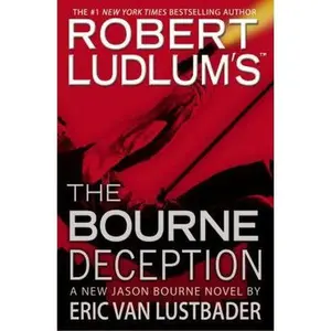 USED-Robert Ludlum's the Bourne Deception by Eric Van Lustbader (Hardcover)