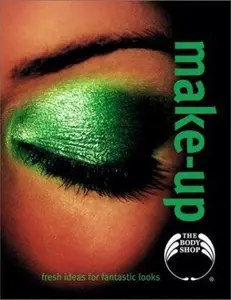 USED-Make-Up: Fresh Ideas for Fantastic Looks by Bernadine Bibiano (Unknown)