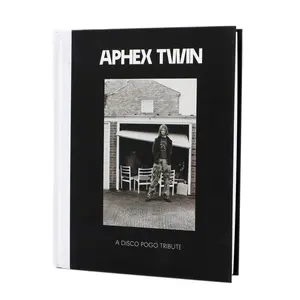 Aphex Twin: A Disco Pogo Tribute Book