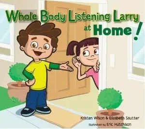 USED-Whole Body Listening Larry at Home by Kristen Wilson (Paperback)