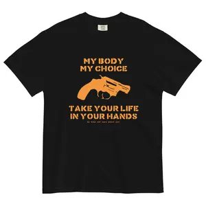 Your Body My Choice Response T-shirt