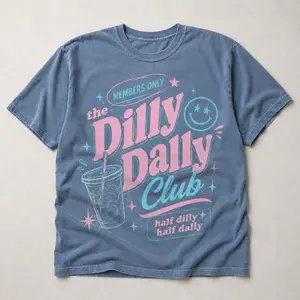 Comfort Colors Dilly Dally Club T-Shirt, Members Only T Shirt, Sarcastic Retro TShirt, Sassy Dilly Dally Graphic Tee, Funny Women's Gift