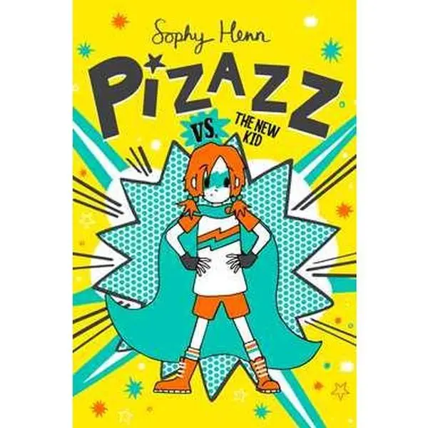 PIZAZZ VS. THE NEW KID [Hardcover]