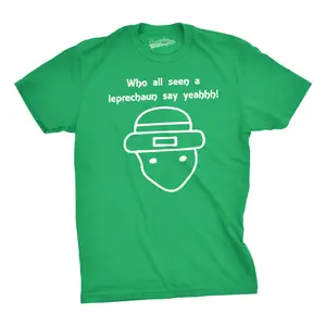 Who All Seen a Leprechaun Sketch T Shirt Funny Saint Patricks Day St Patty Tee Mens Funny T Shirts Cool Vintage Fashion T-Shirt Gift Classic Menswear Saint Patrick's Day Apparel for Men Funny Meme Short Sleeve Green