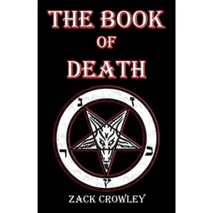 The Book of Death: Grimoire of Black Magic Spells and Curses (The Devil's Grimoires: A Collection of Black Magic)