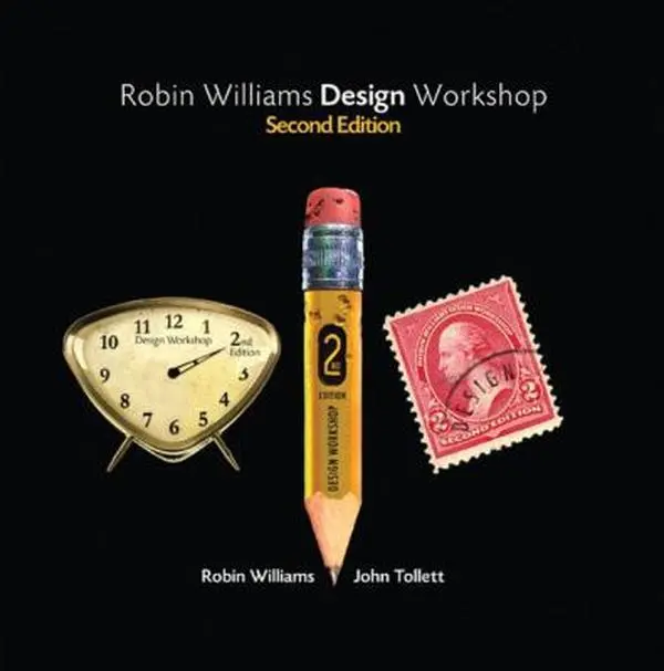 USED Book - Robin Williams Design Workshop, 2nd Edition by Robin Williams (Paperback) - english, Design Elements, John Tollett