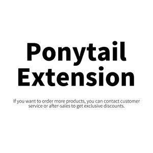 【Don'buy -Various styles of ponytail extensions】 We have many styles, different lengths and dozens of colours of ponytail extensions for you to choose from.
