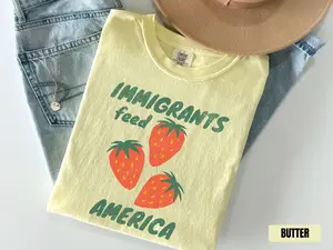 Comfort Colors Immigrants Feed America T-shirt, Pro Immigration Tee, Anti Racism Activist Protest Sweatshirt, Anti Maga Liberal, Equality Gift
