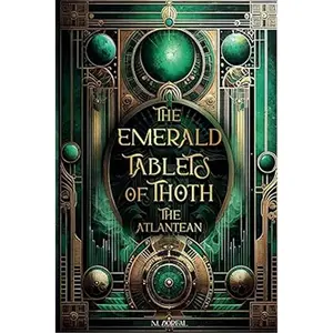 The Emerald Tablets of Thoth the Atlantean