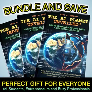 3-Pack Book Bundle! The AI Planet Unveiled Transcending Machine Code A Definitive AI Guide Easy Guide To Understand Artificial Intelligence Basics From Beginners To Advanced Concepts Generative AI Python And More Perfect Gift For Everyone -Books